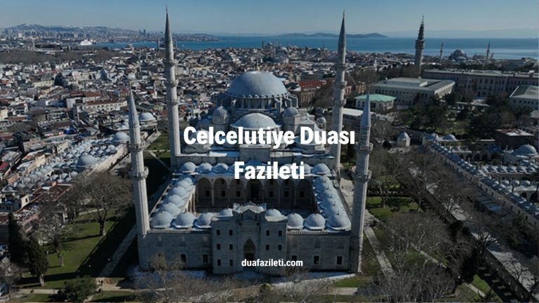 Celcelutiye Duası Fazileti