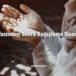 Yasinden Sonra Bağışlama Duası